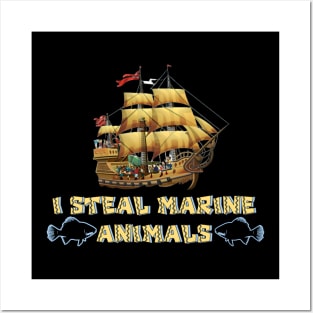 I Steal Marine Animals Posters and Art